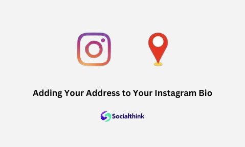 Adding Your Address to Your Instagram Bio