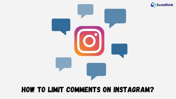 How To Limit Comments On Instagram?