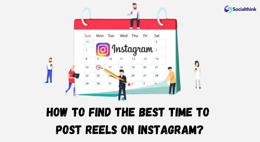 How to Find the Best Time to Post Reels on Instagram?