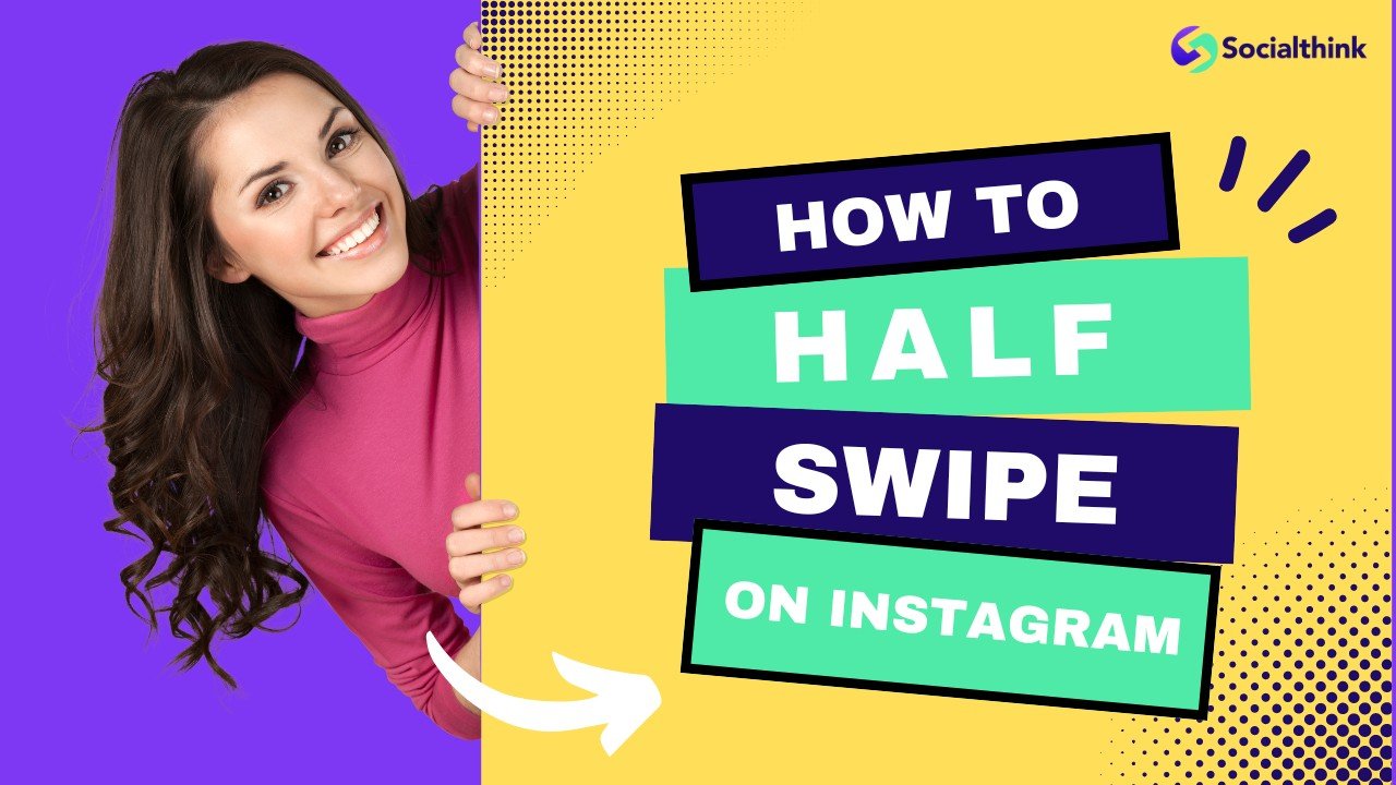 How to Half Swipe on Instagram?