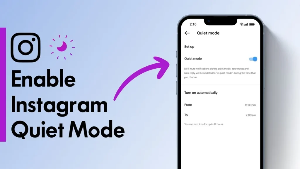 How to Turn On Quiet Mode On Instagram?