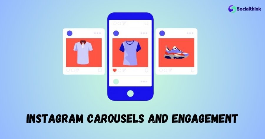 Instagram Carousels and Engagement