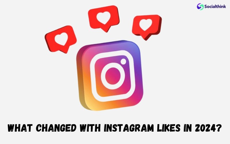 What Changed with Instagram Likes in 2024?