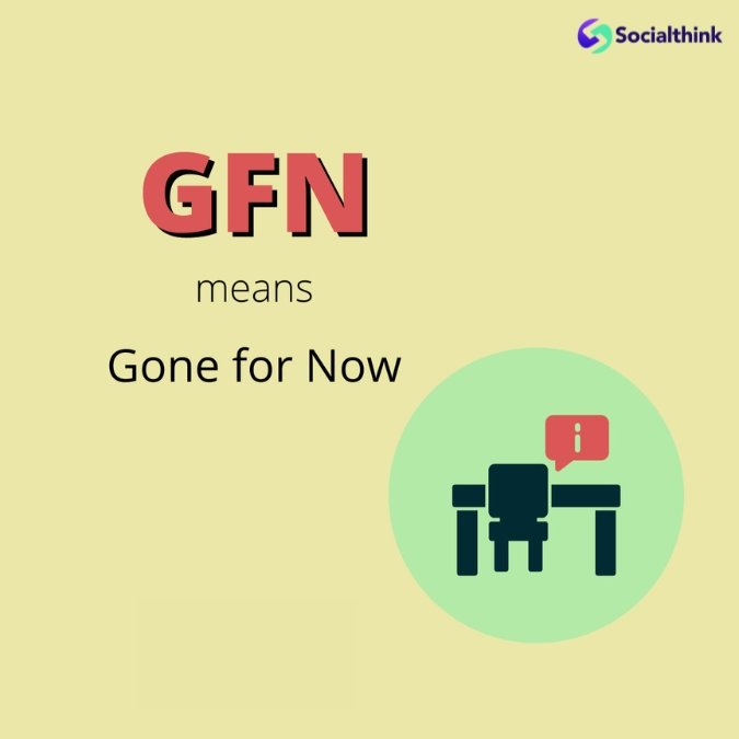 What Does GFN Mean in Texting?