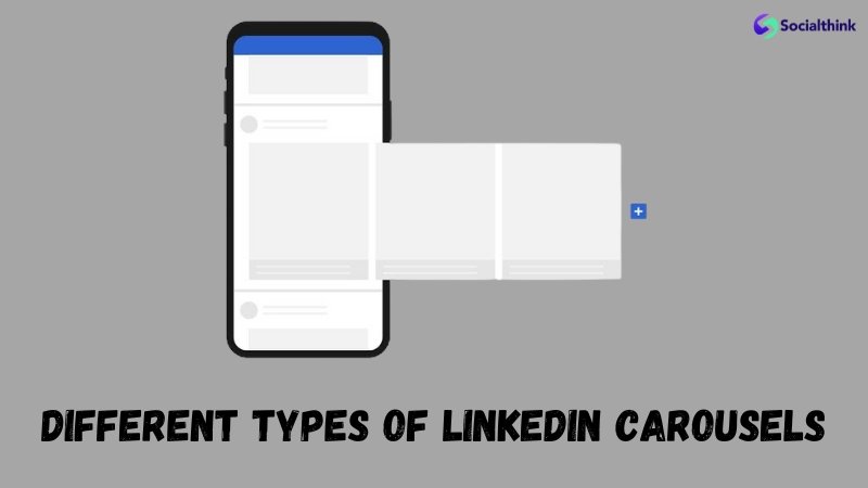 Different Types Of LinkedIn Carousels