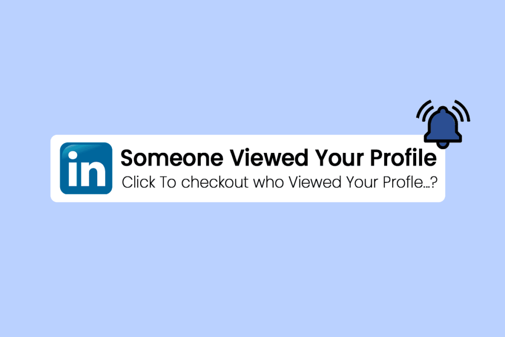 Does LinkedIn Notify When You View a Profile?