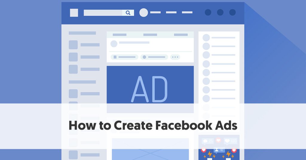 How To Create Facebook Ads?