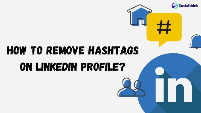 How to Remove Hashtags on Linkedin Profile?