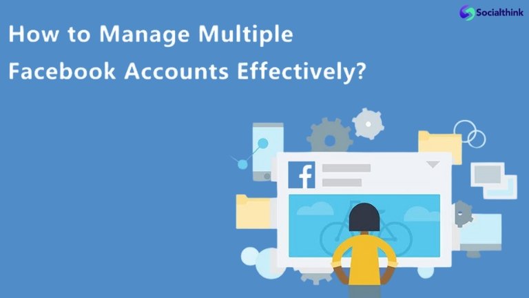 How to Manage Multiple Facebook Accounts Efficiently?