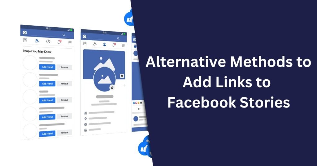 Alternative Methods to Add Links to Facebook Stories