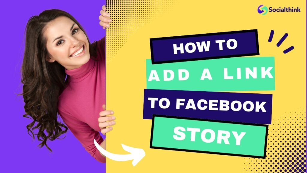 How to Add a Link To Facebook Story?