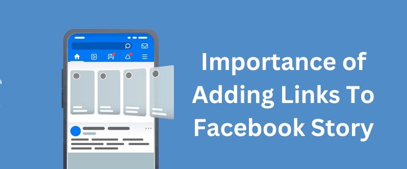 Importance of Adding Links To Facebook Story