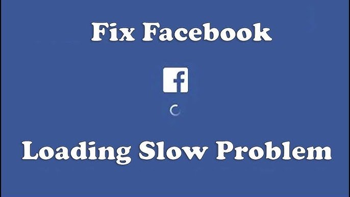 How To Fix Facebook Loading Slow?