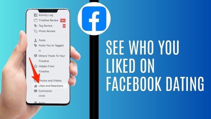 How to See Who You Liked on Facebook Dating?