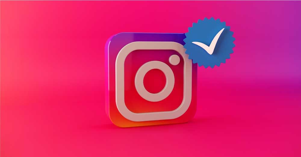 Tips to Get Verified on Instagram