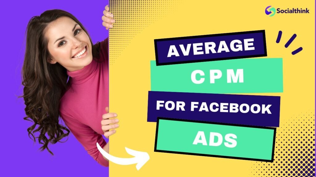 Average CPM For Facebook Ads