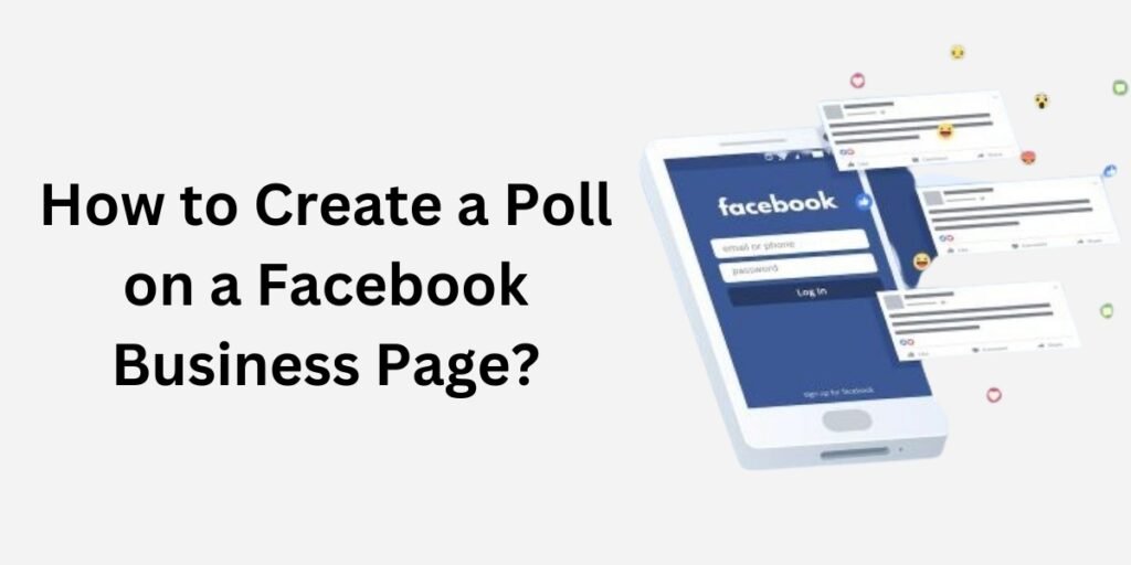 How to Create a Poll on a Facebook Business Page?