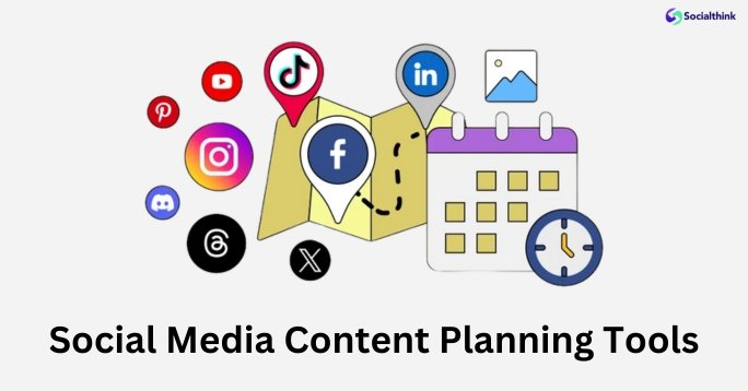 Social Media Content Planning Tools