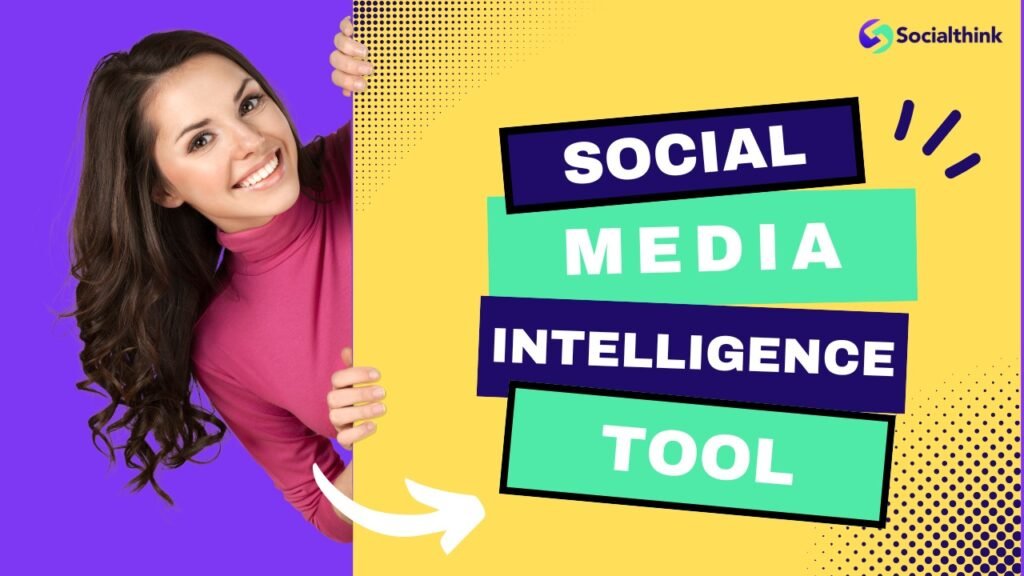 Social Media Intelligence Tools