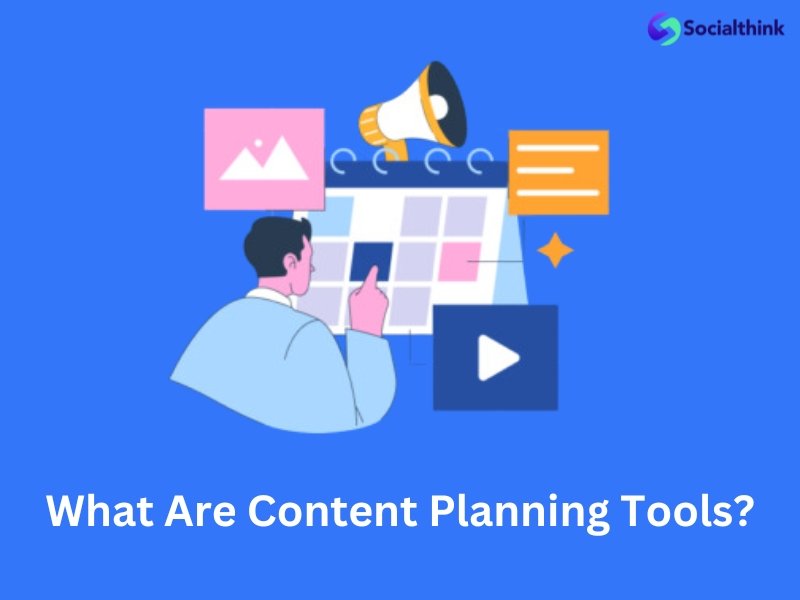 What Are Content Planning Tools?