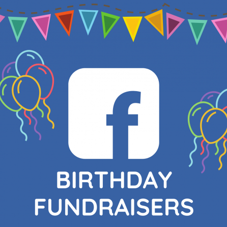 What is a Facebook Birthday Fundraiser?