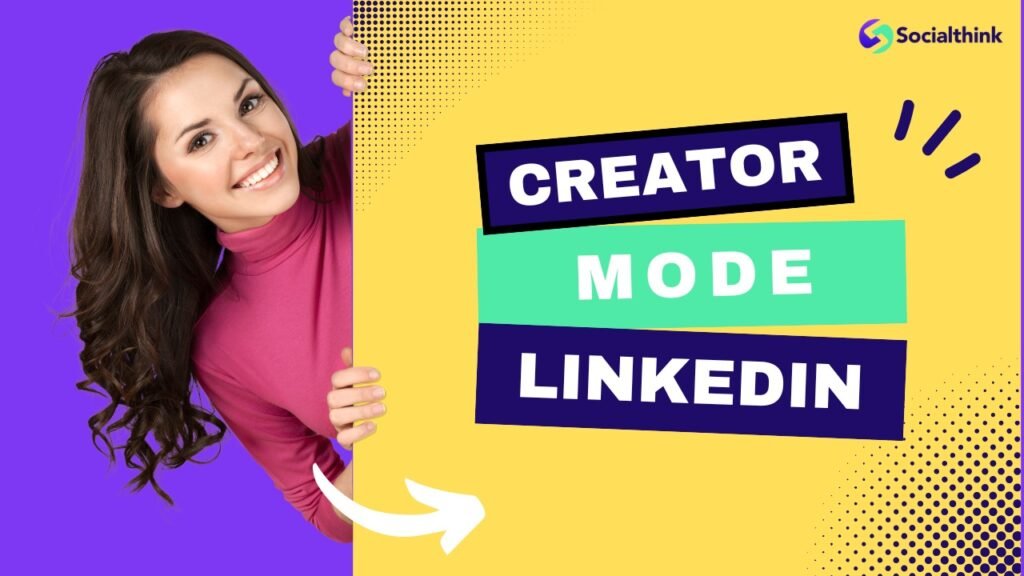 Creator Mode Linkedin