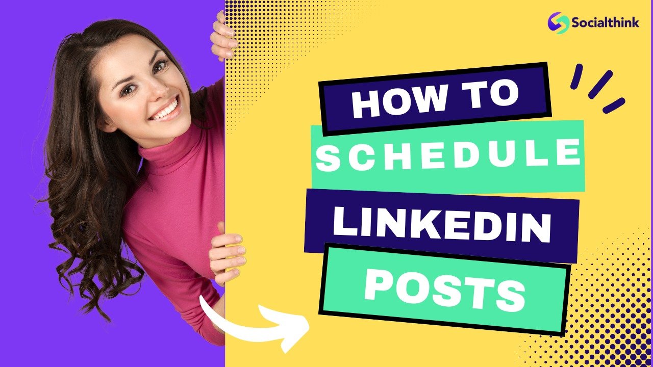 How to Schedule LinkedIn Posts?