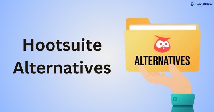 Hootsuite Alternatives