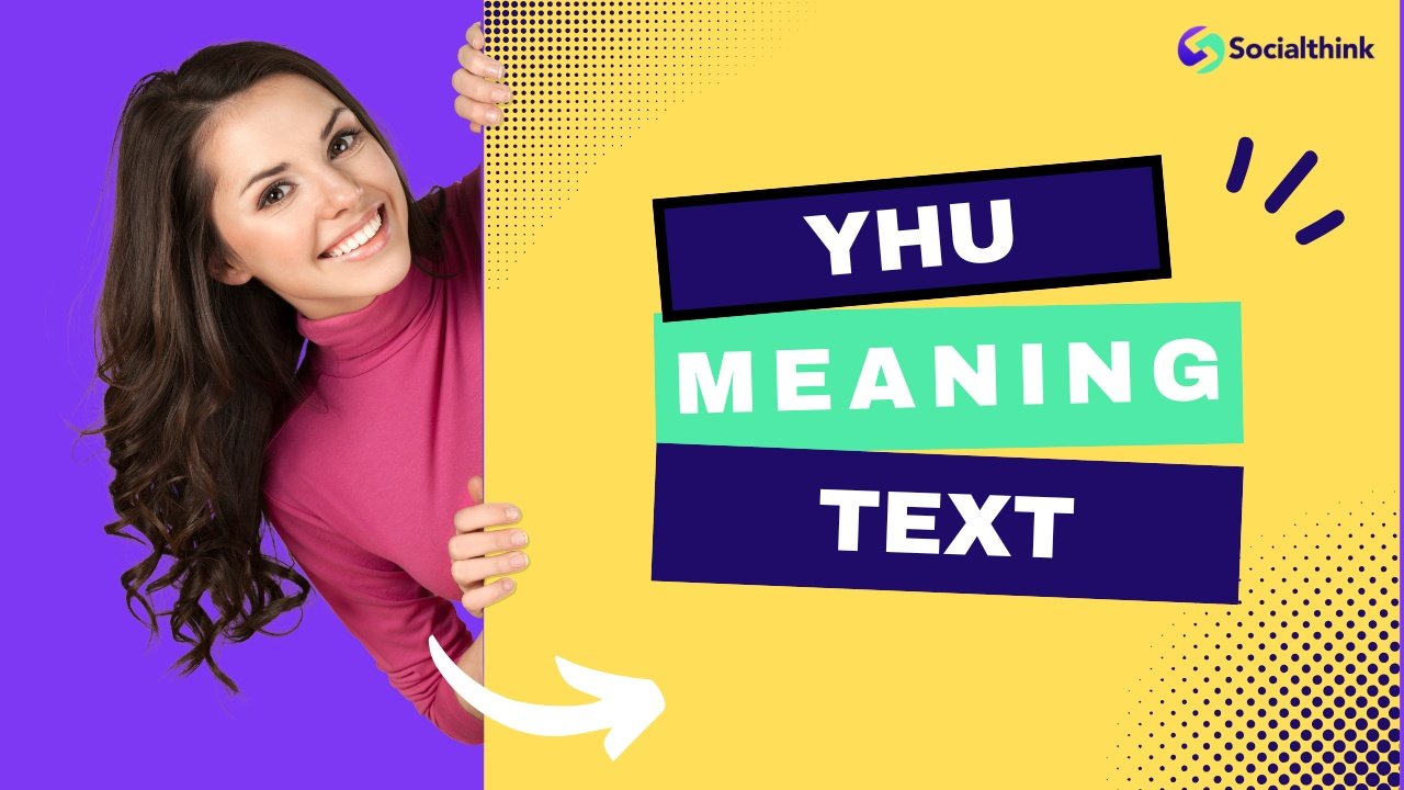 YHU Meaning Text