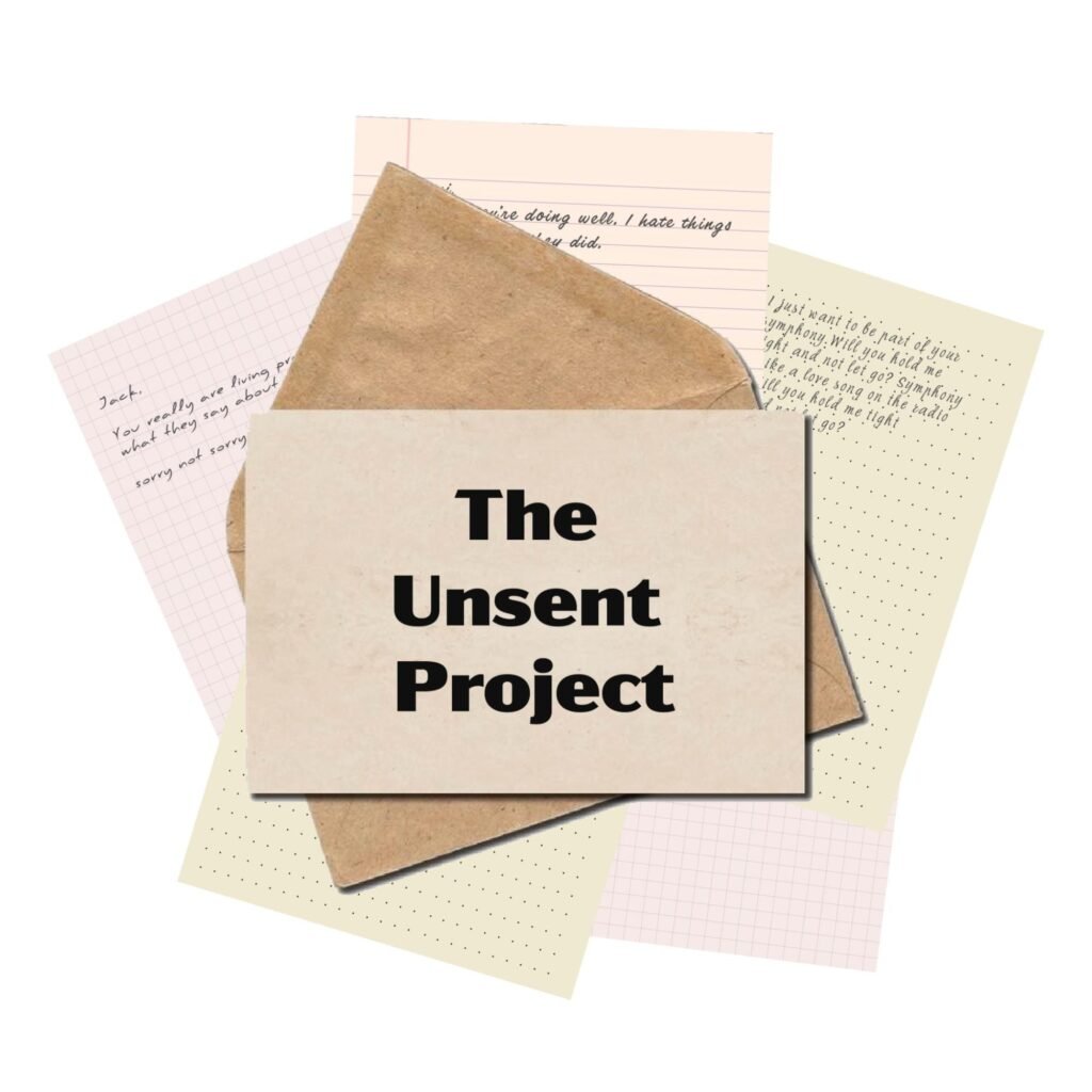 What Is The Unsent Project?