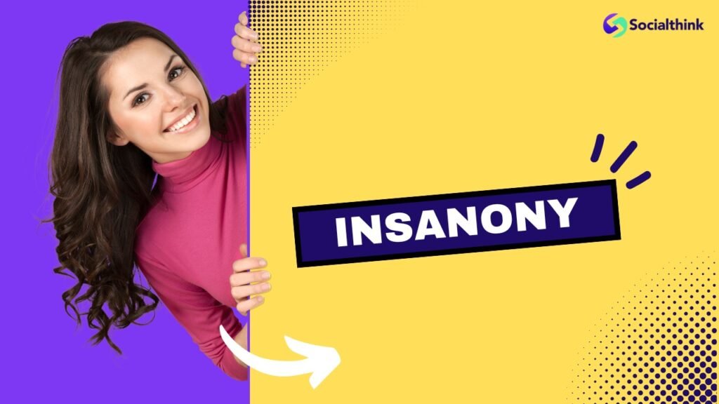 Insanony