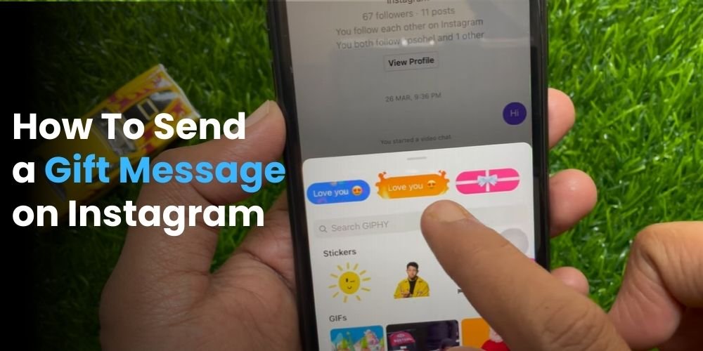 How to Send A Gift Message on Instagram?