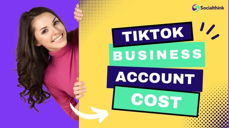 TikTok Business Account Cost