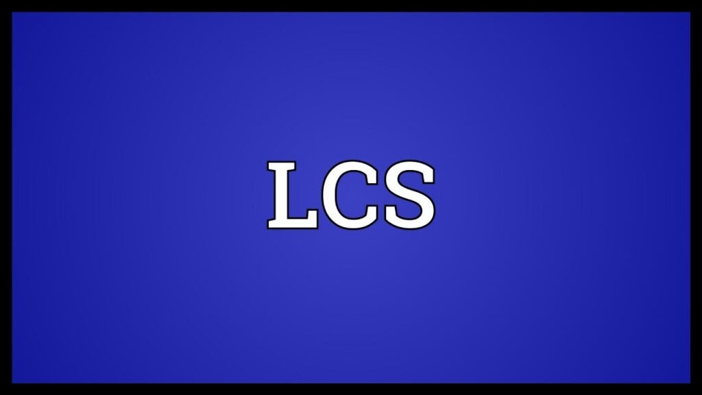 What Does LCS Mean in Text?