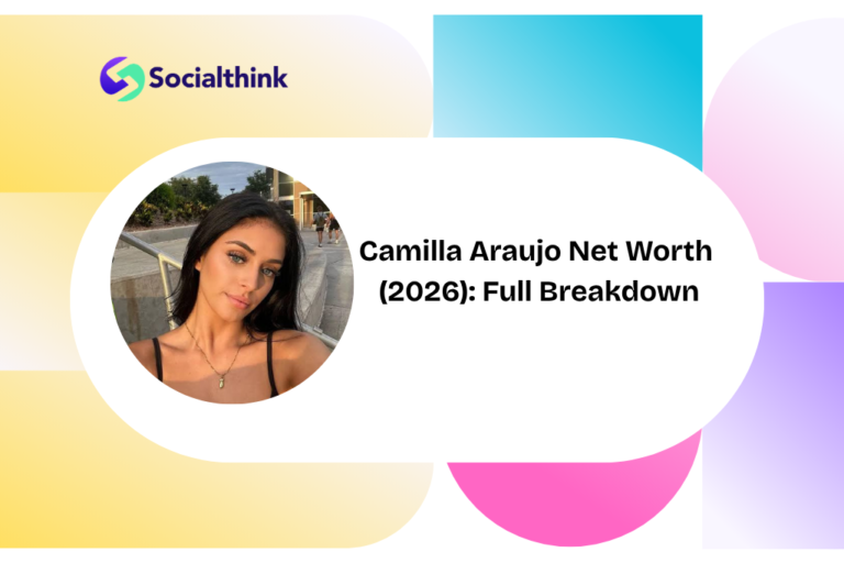 Camilla Araujo Net Worth (2026): Full Breakdown