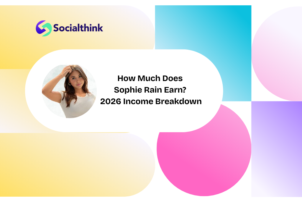 How Much Does Sophie Rain Earn? 2026 Income Breakdown
