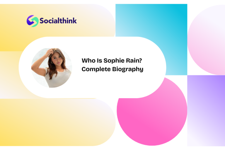 Who Is Sophie Rain? Complete Biography